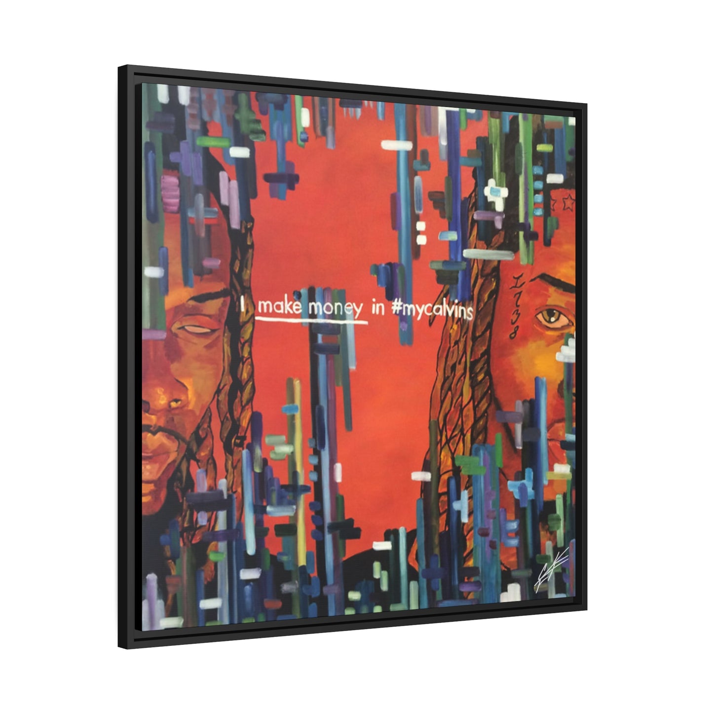 I MAKE MONEY IN #MYCALVINS // Framed Canvas Print